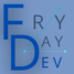 FryDay Development
